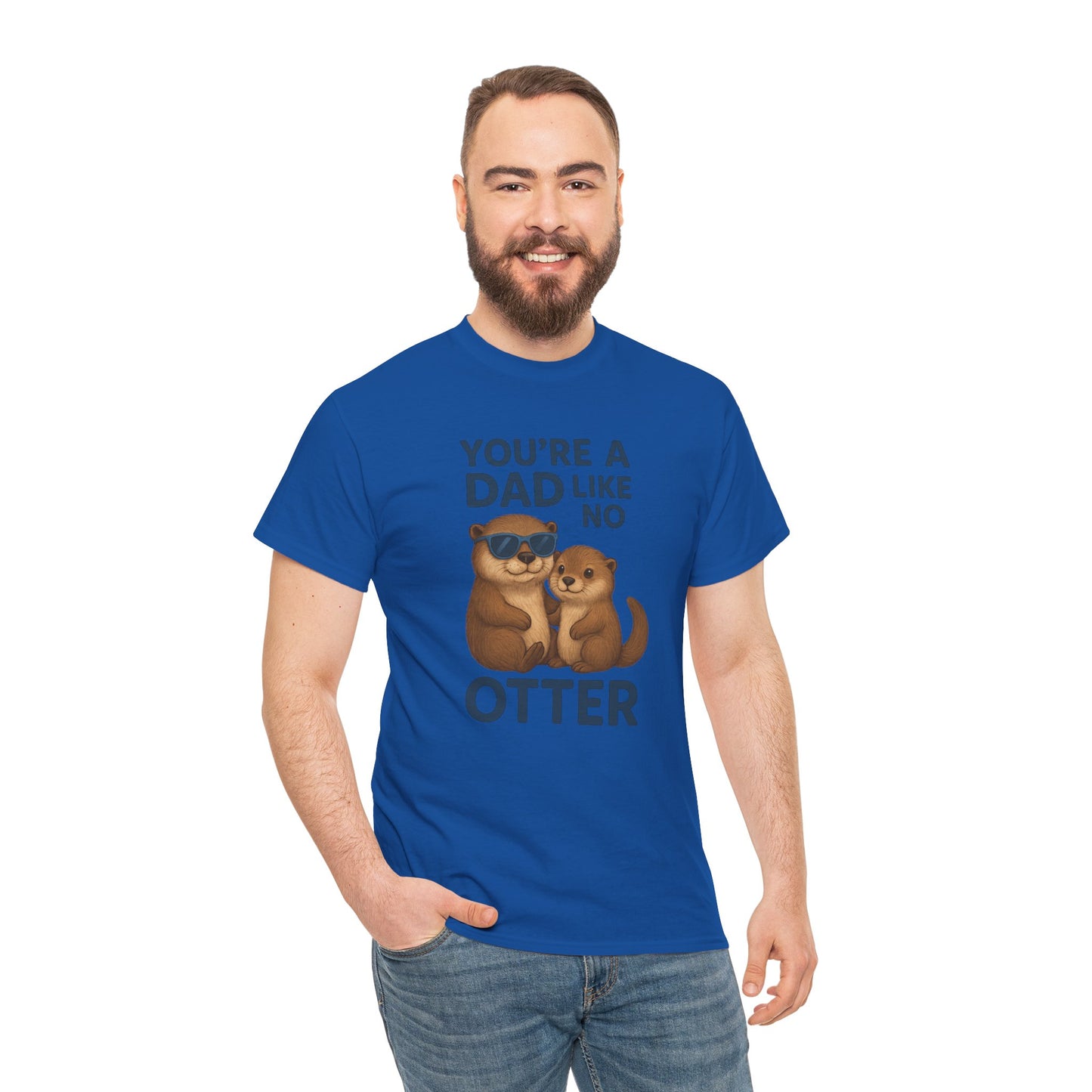 Father's Day Gift Shirt, Dad Joke Father's Day Tee, Animal Themed Shirt "You're a Dad Like No Otter"